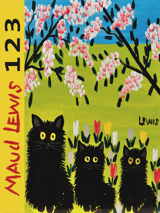 Title details for Maud Lewis 1, 2, 3 by Carol McDougall - Available